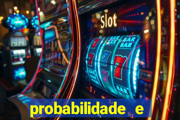 probabilidade e estatistica jogos de futebol